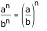 Quotient of Powers (Common Exponent) Property